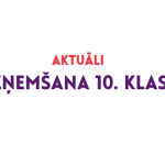 Brīvas vietas uz 11. un 12. klasi!